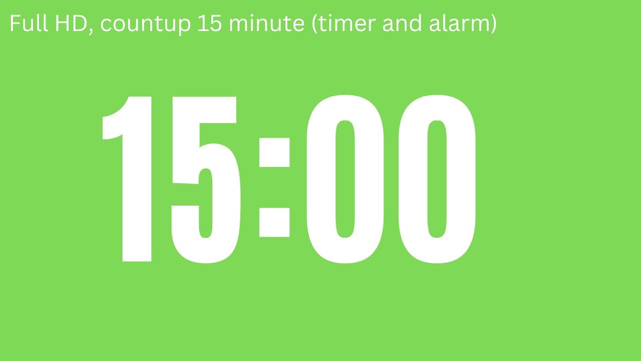 count up 15 minute - simple white HD (timer and alarm) green screen