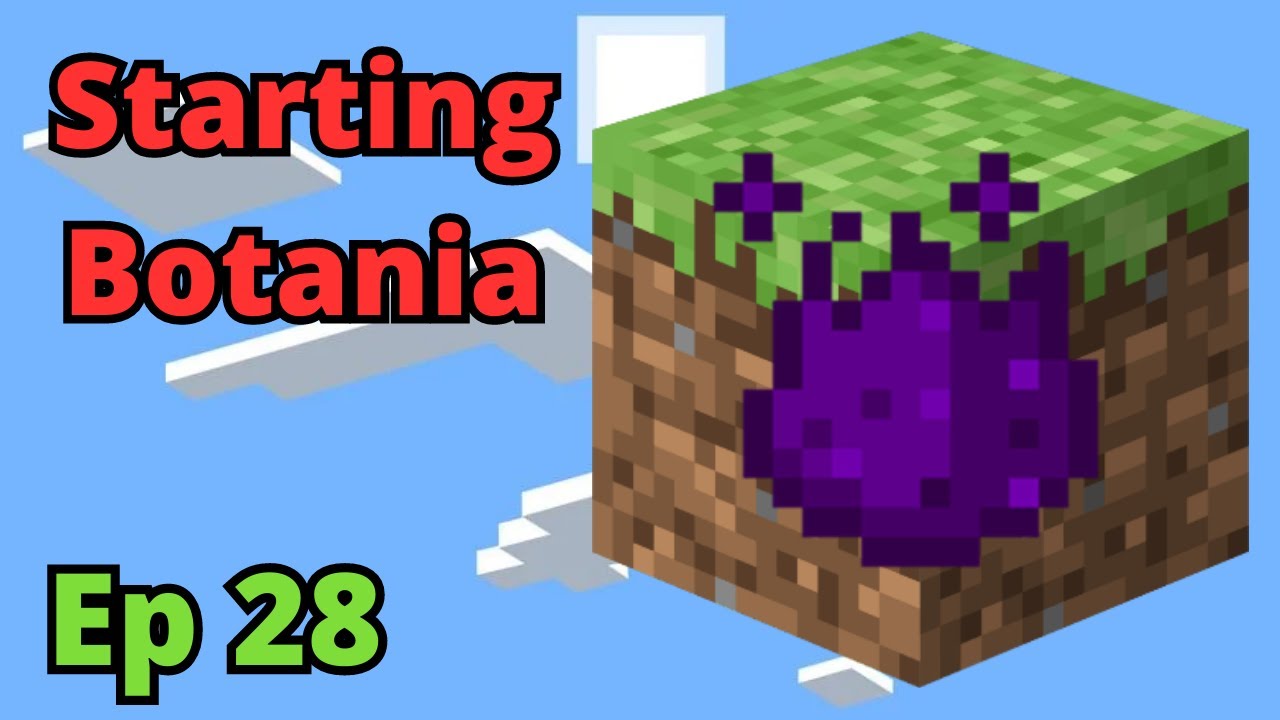 Mystical Block Ep. 28 - Starting Botania