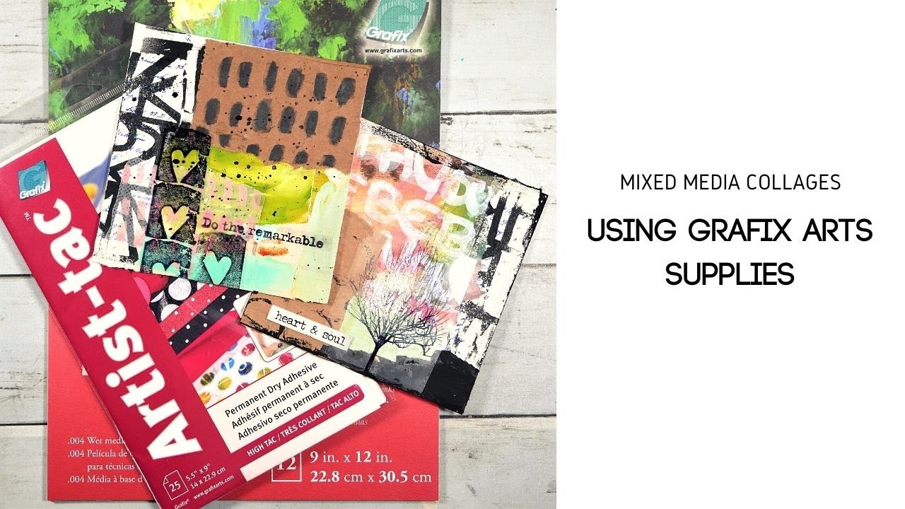 Mixed Media Collages using Grafix Arts Supplies