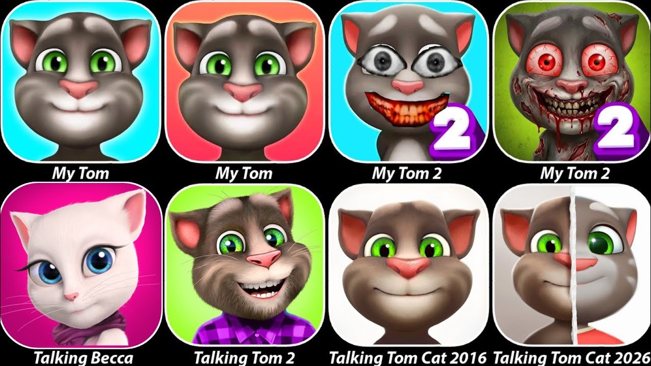 Talking Tom Cat 2016+2026,Talking Becca,My Talking Tom,My Talking Tom 2,Talking Tom 2,Talking Angela