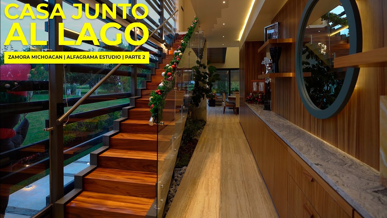 CASA JUNTO AL LAGO | ZAMORA MICHOACAN | ALFAGRAMA ESTUDIO | PARTE 2