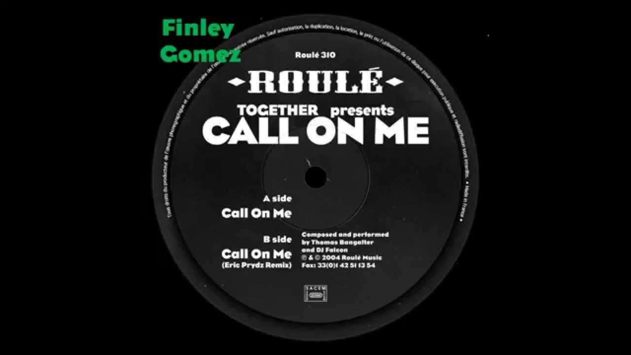 Together - Call On Me (Retarded Funk Mix)