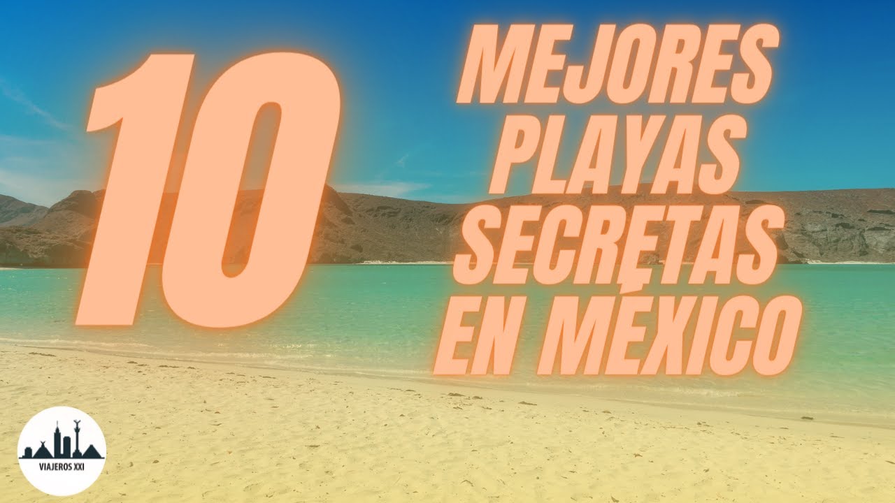 Mejores PLAYAS DESCONOCIDAS en M&eacute;xico PLAYAS VIRGEN | Top PLAYAS SECRETAS m&eacute;xico | Playas Nayarit