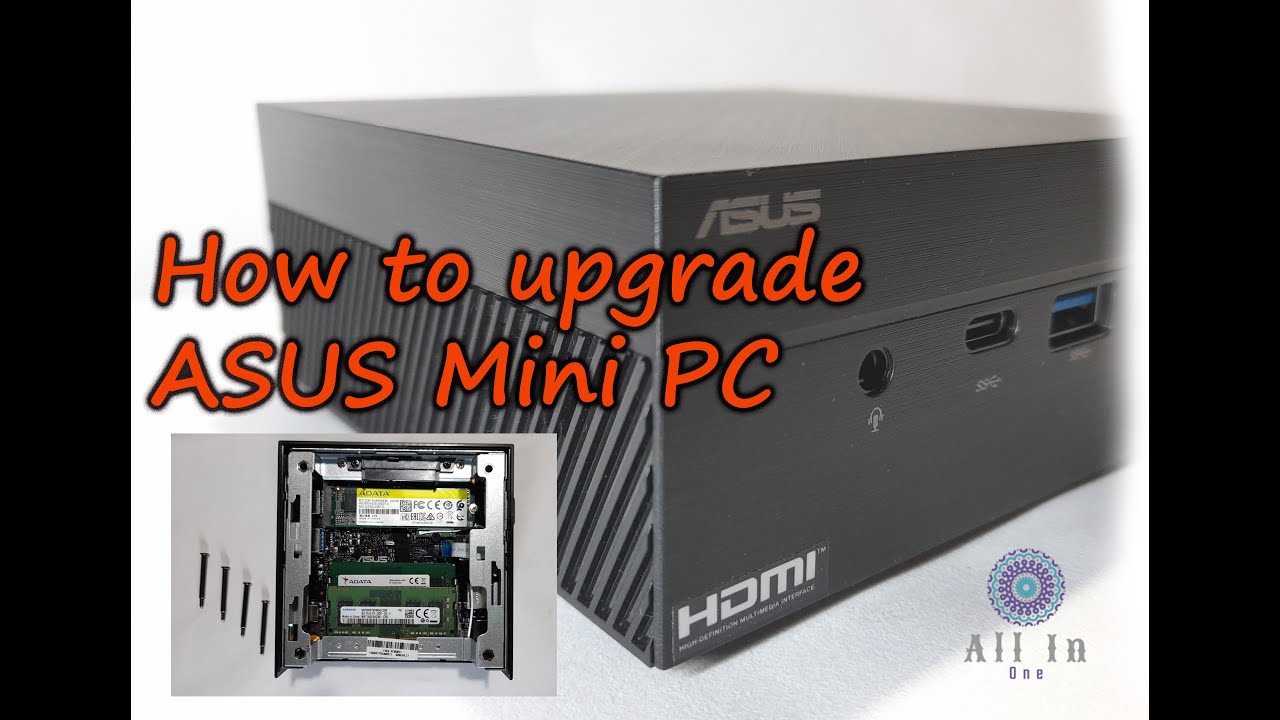 How to upgrade mini PC | ASUS mini PC | SSD upgrade | RAM upgrade