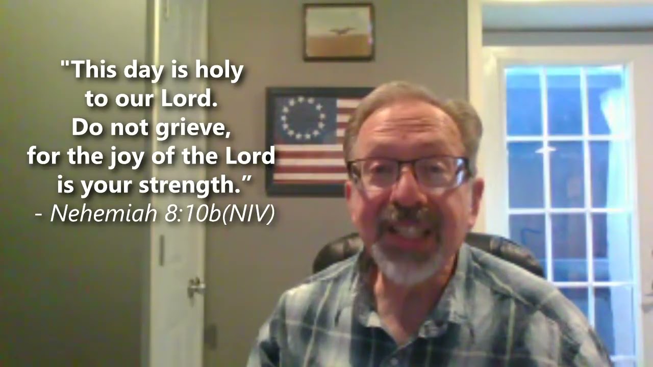 Encouraging Words with Burt Campbell - Nehemiah 8:10