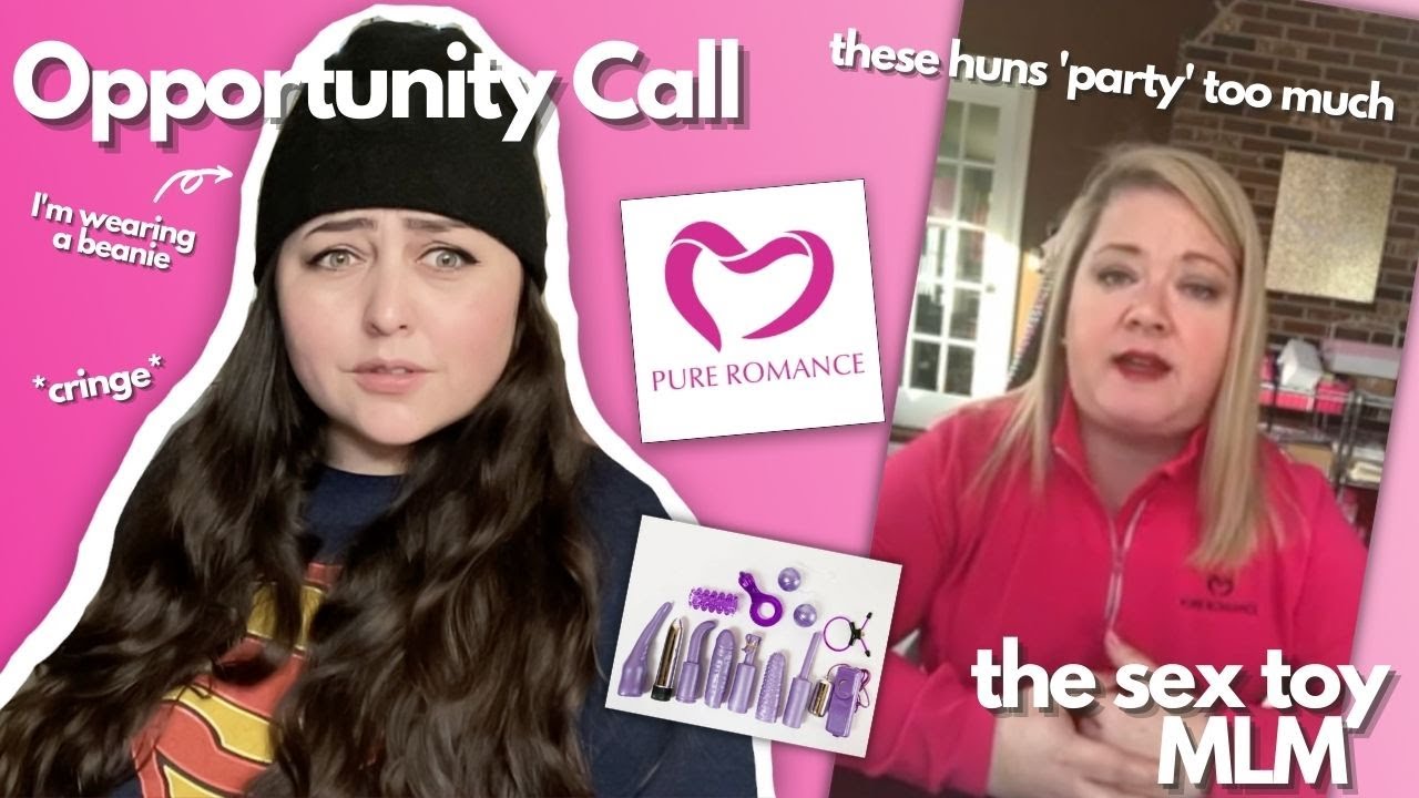 Pure Romance DOES WHAT?! | Reacting to &lsquo;Adult Friendly&rsquo; MLM Opportunity Call #ANTI-MLM