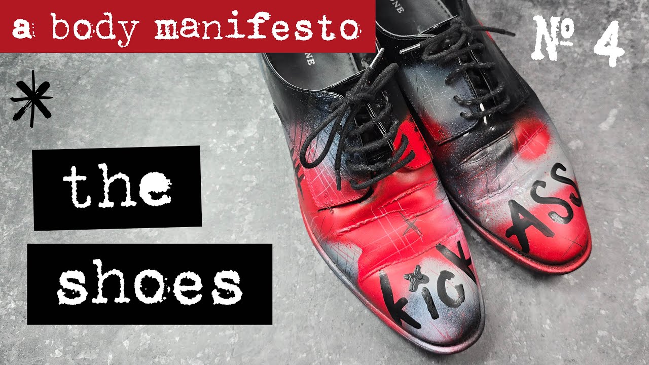 Kick Ass Shoes — A Body Manifesto Art Project - Studio Bloknote