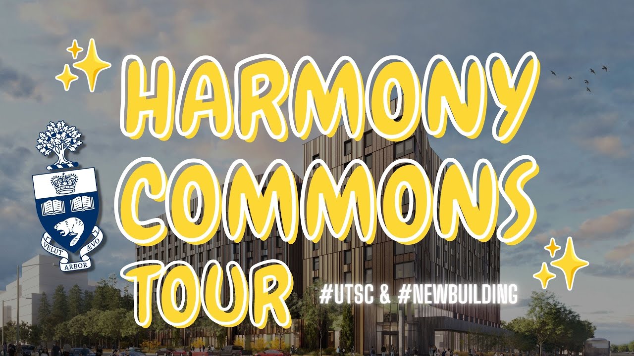 ✨ UTSC HARMONY COMMONS TOUR! #NEWRESIDENCE ✨