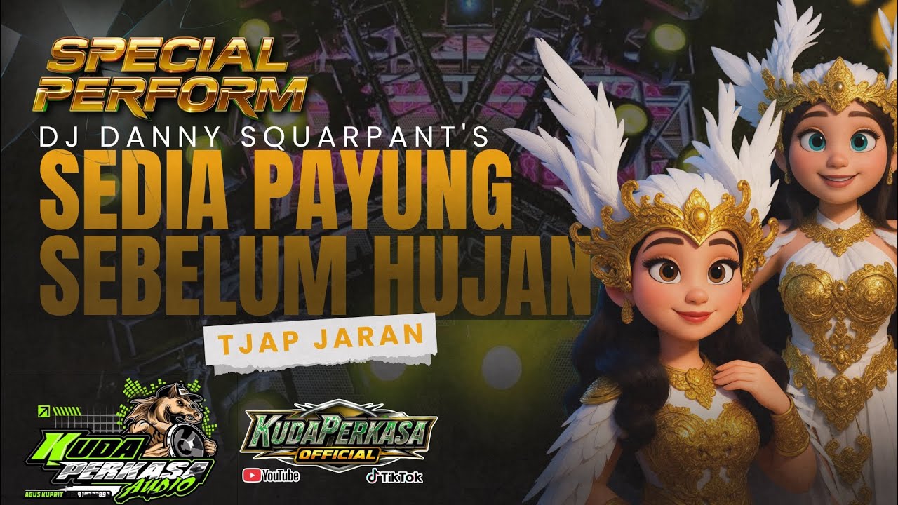 Dj sedia payung sebelum hujan special perfom KUDA PERKASA AUDIO🐎x DJ DHANI SQUARPANTS❗viral d.tiktok