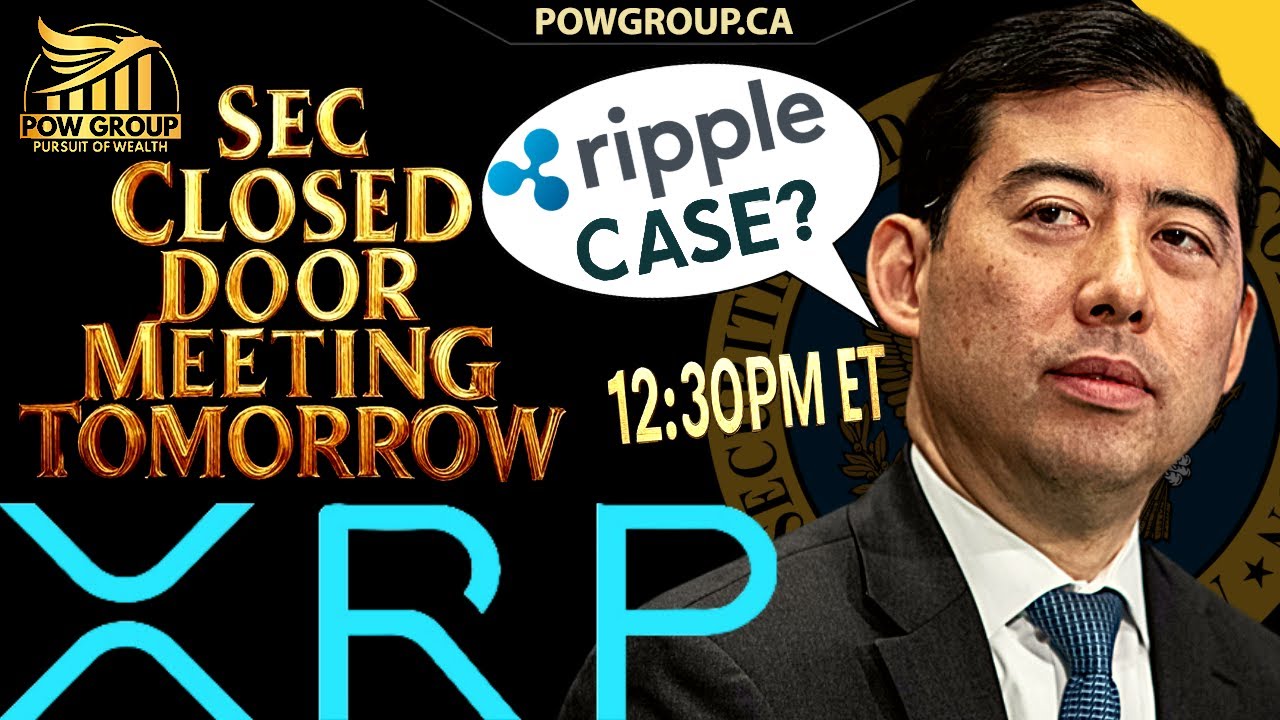 XRP: SEC Closed-Door Meeting Tomorrow... Ripple Case Resolution Perhaps? My Thoughts & Opinions