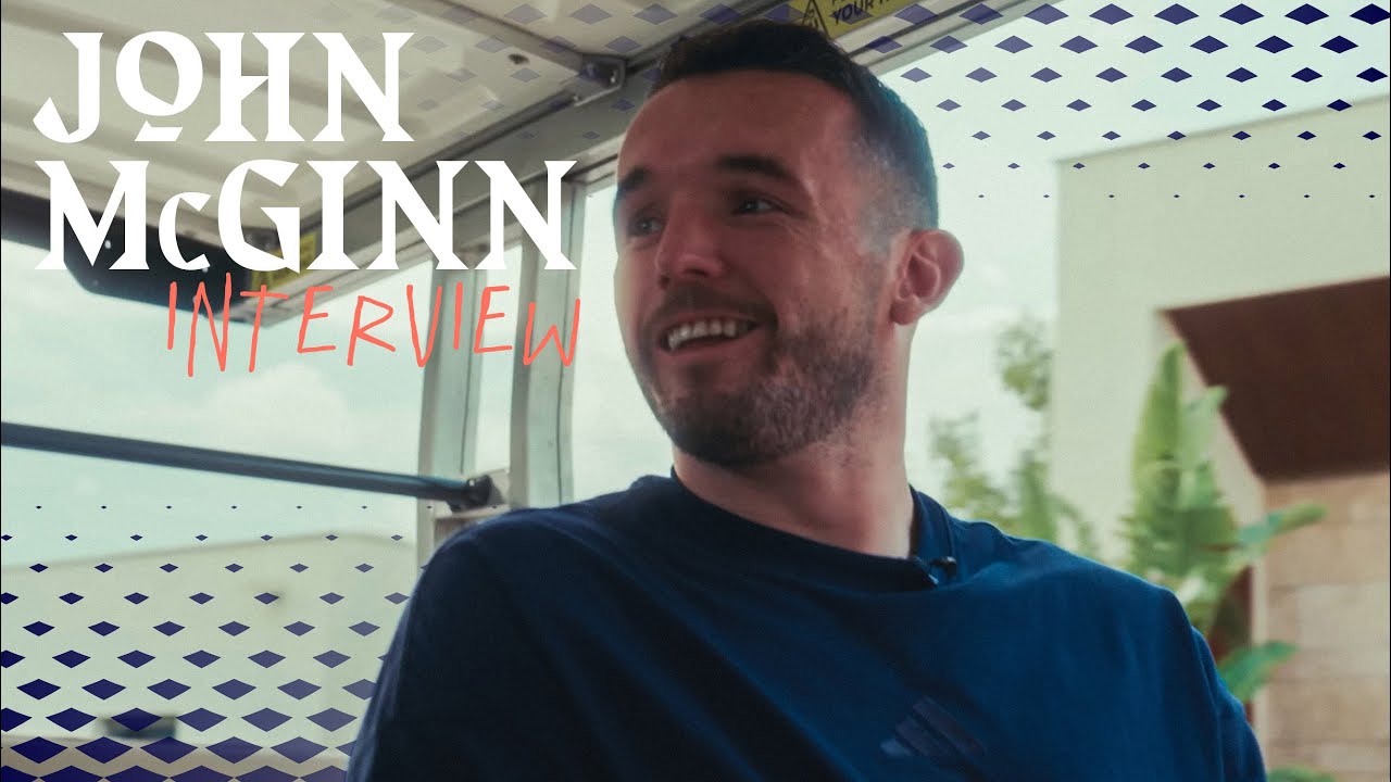 &ldquo;We know what we need to do.&rdquo; | John McGinn Exclusive Interview | Scotland National Team