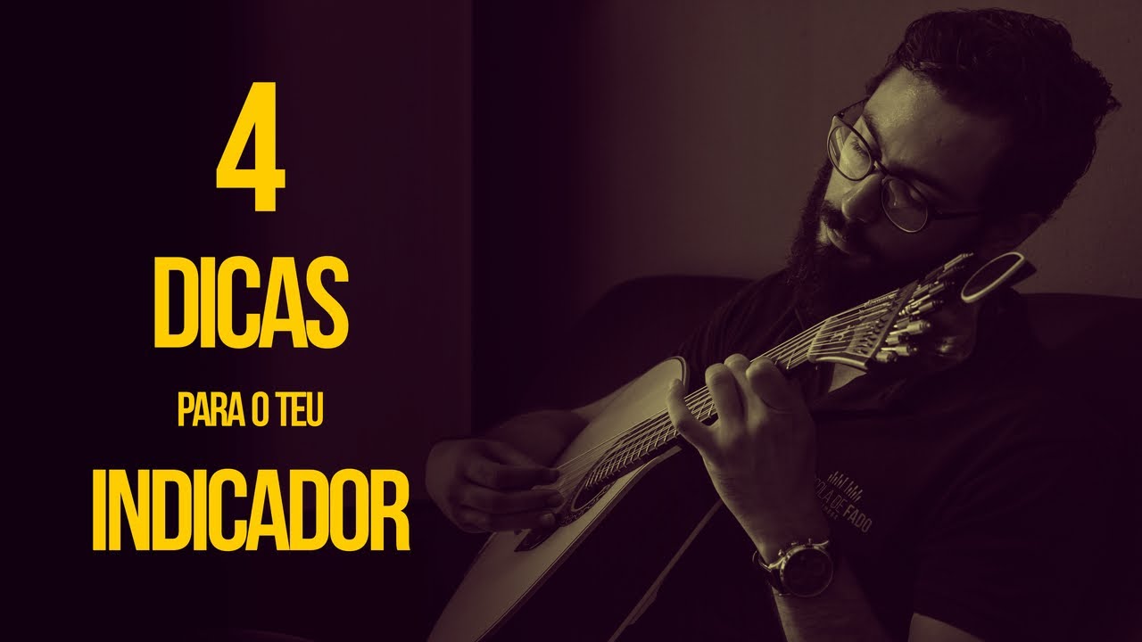 4 dicas para Indicador - Aula de Guitarra Portuguesa