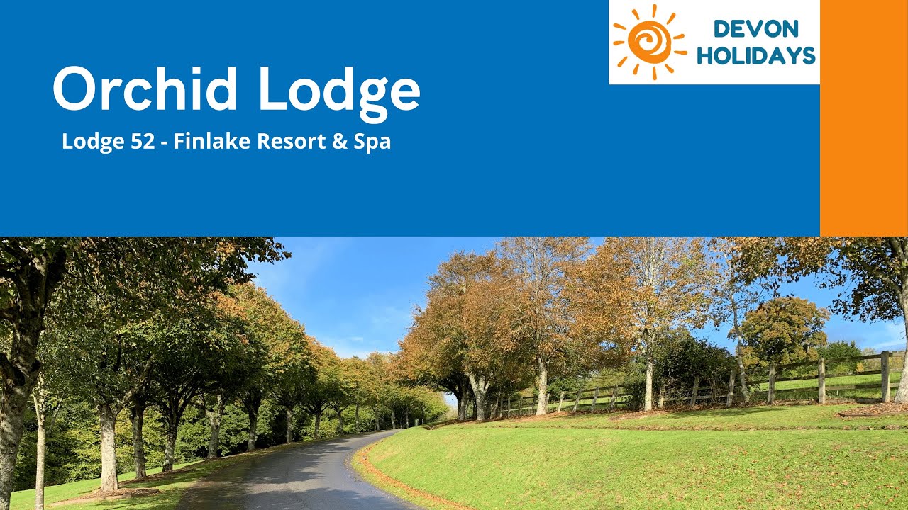 Beautiful Luxurious Orchid Lodge At Finlake Resort & Spa | Holiday Home In South Devon