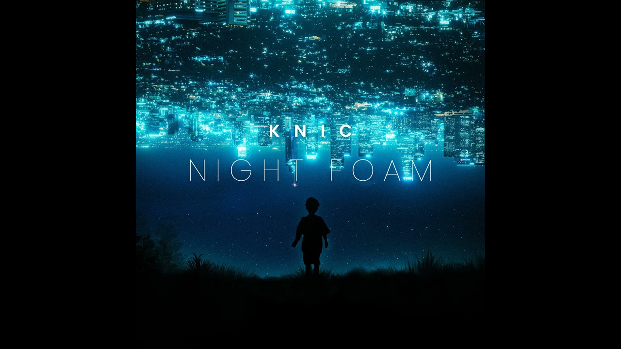 NIGTH FOAM