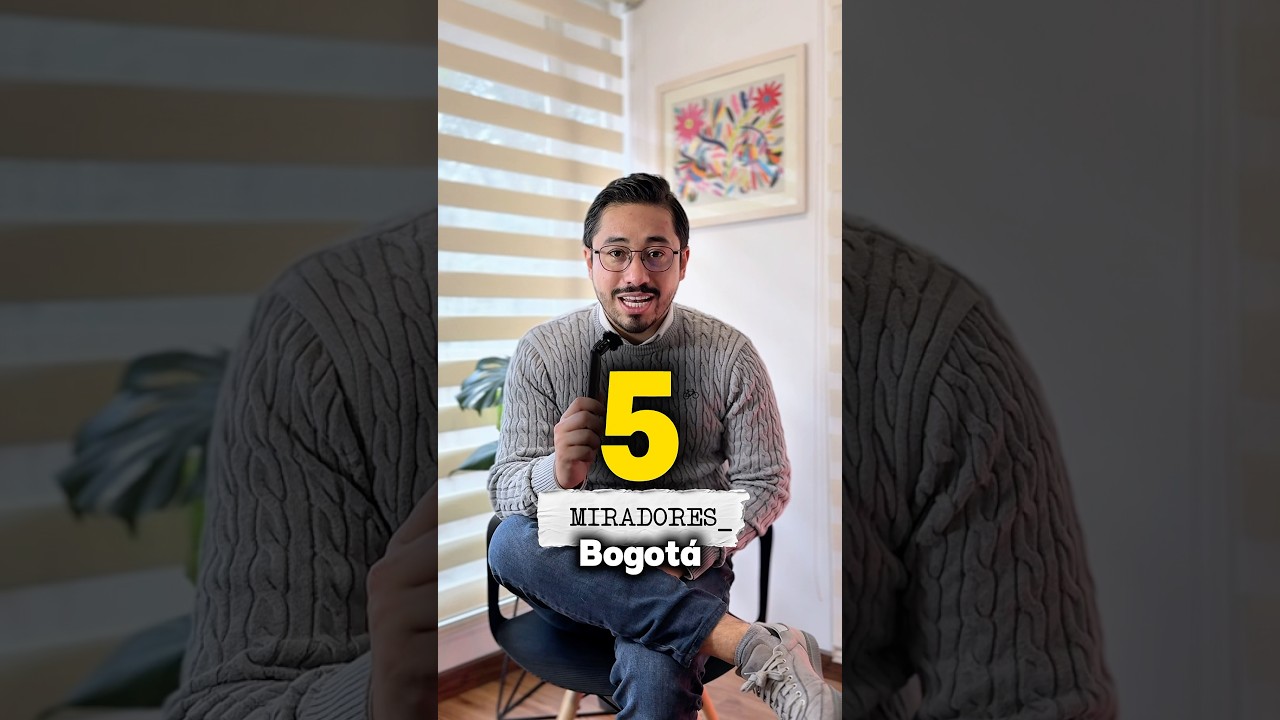 5 Miradores Bogot&aacute;