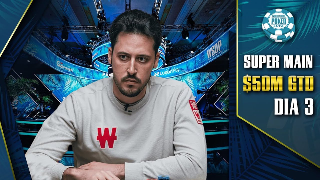 $50,000,000 | WSOP SUPER MAIN EVENT $26,000 | DÍA 3