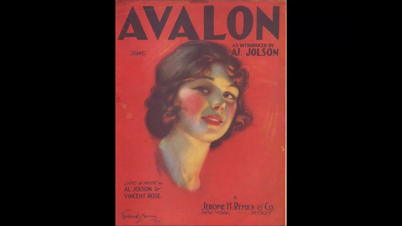 Al Jolson - Avalon 1920 (Sinbad & Bombo) (Remastered) (B. G. De Sylva & Vincent Rose)
