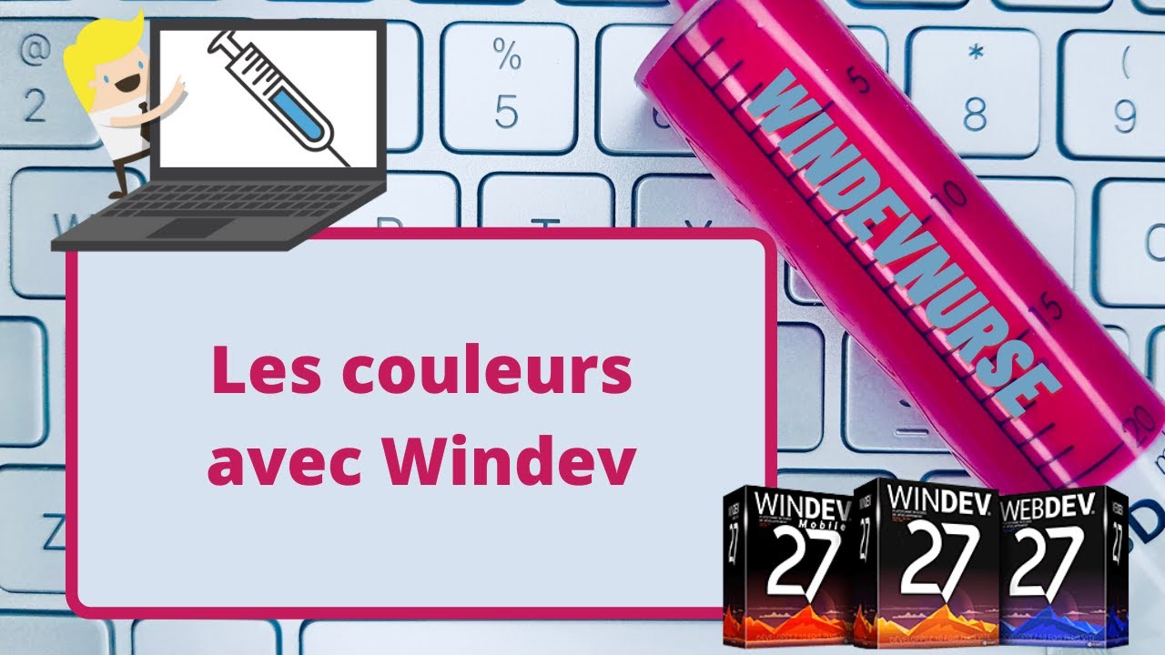 112.TUTO WINDEV Partons à la découverte des couleurs dans Windev..