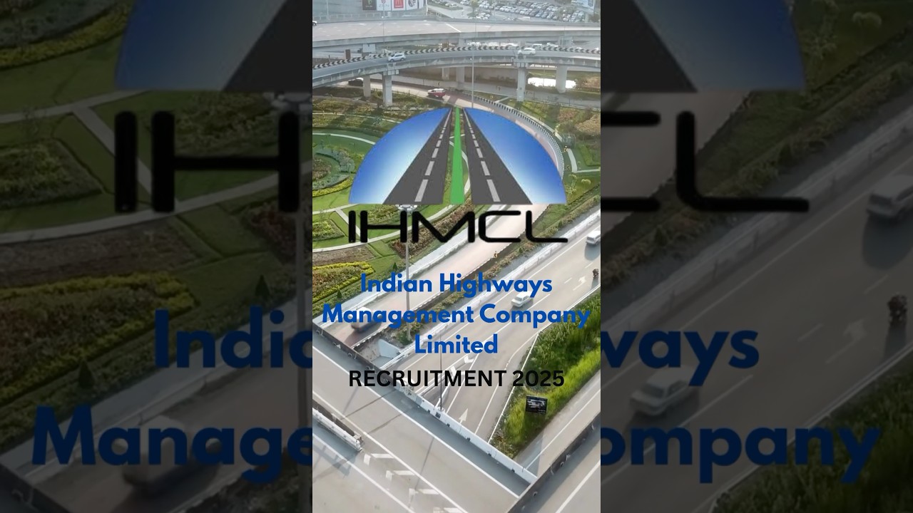 Indian Highways Management Company Limited Recruitment 2025| Indian Highways Vacancy| Highway Jobs