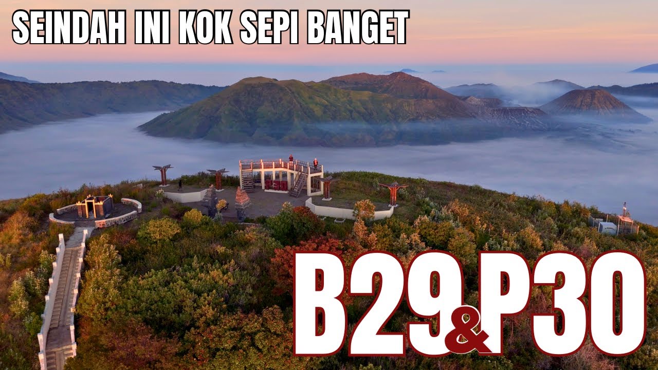 TERPERANGAH...‼️ Ternyata seindah ini puncak P30 dan B29