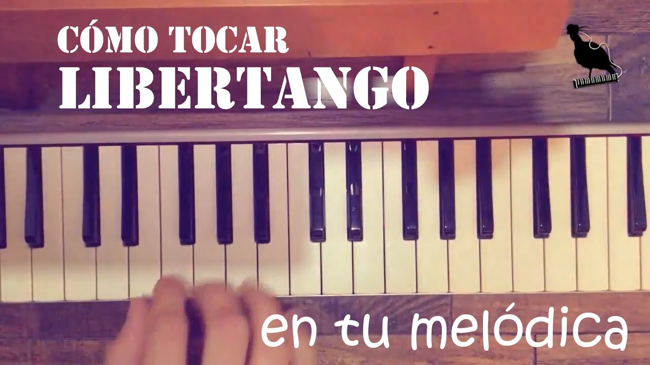 [Tutorial] Cómo tocar Libertango en tu melódica