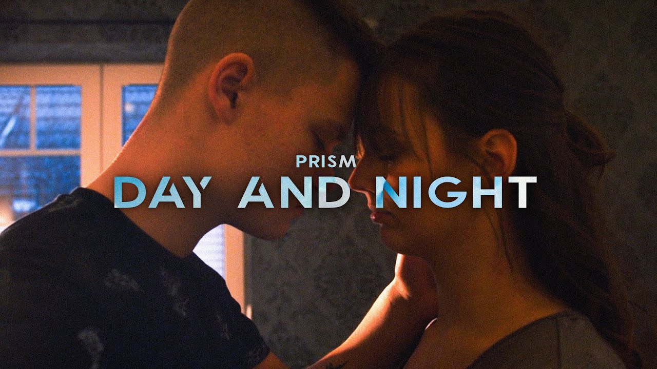 Prism - Day and Night (Official Video)