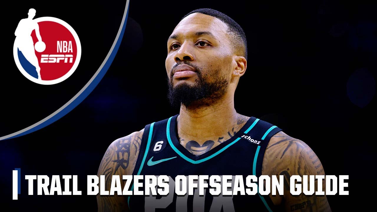 Trail Blazers Offseason Guide: How do they add pieces without losing Damian Lillard? | NBA on ESPN