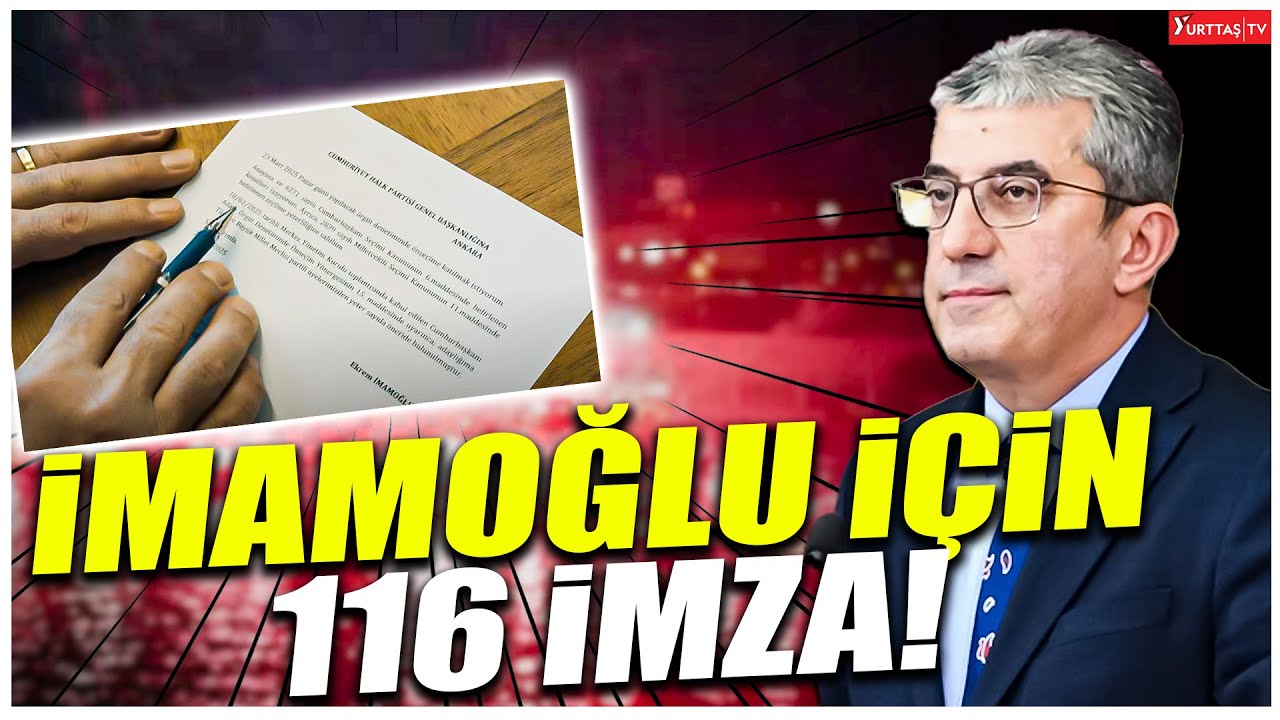 CHP Grup Başkanvekili G&ouml;khan G&uuml;naydın: 116 Milletvekili İmamoğlu'nun adaylığı i&ccedil;in imza kullandı