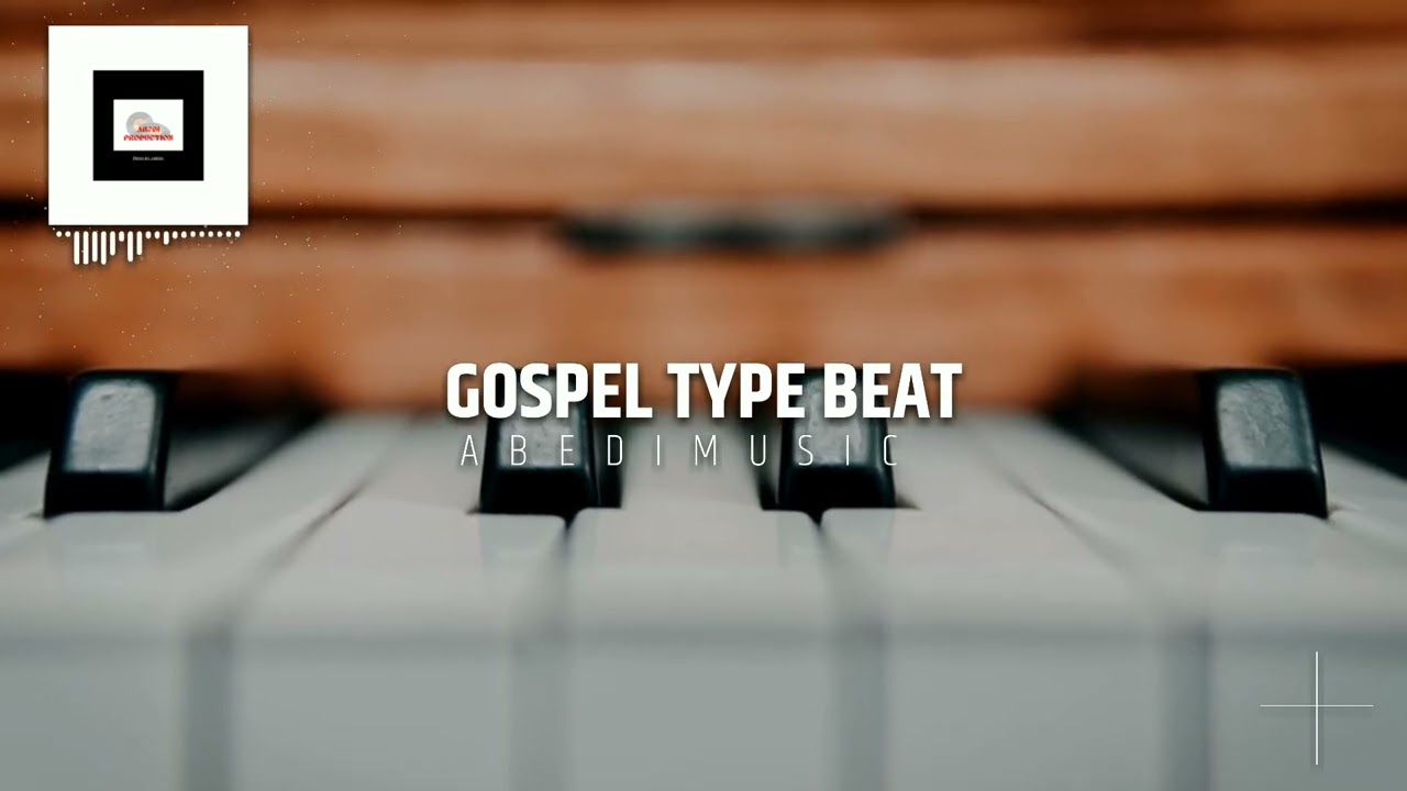 Gospel Type Beat 2022 | AbediMusic