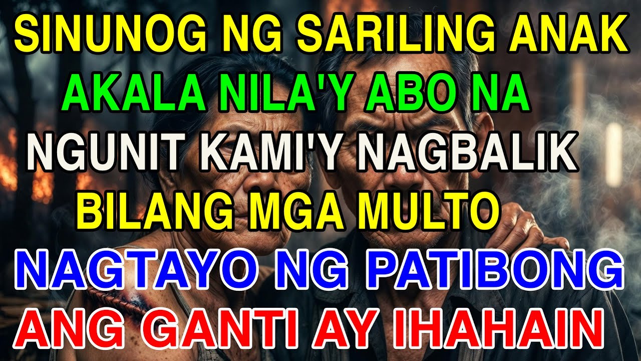MULA SA ABO NG PAGTATAKSIL: ANG PAGBABALIK NG MGA MAGULANG NA KANILANG SINUNOG.
