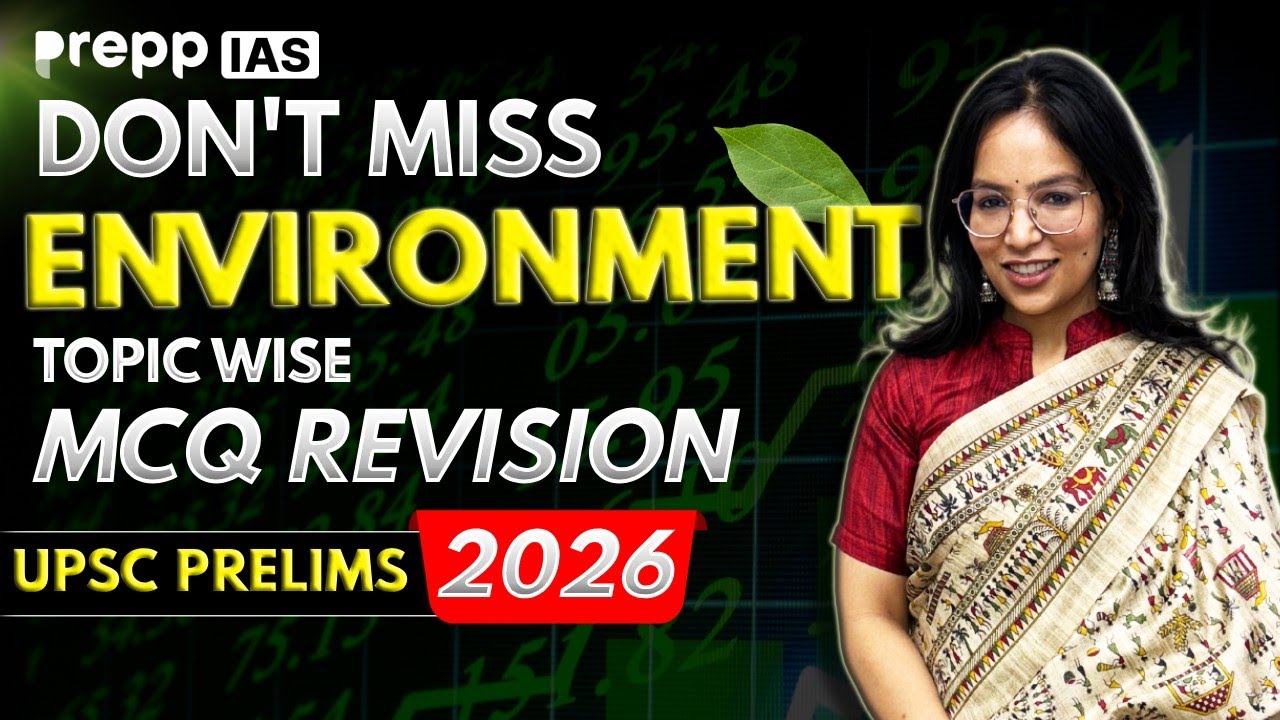 Most Important Environment MCQs ⚠️ | Repeated PYQ Trends | UPSC Prelims 2026 | Prepp IAS