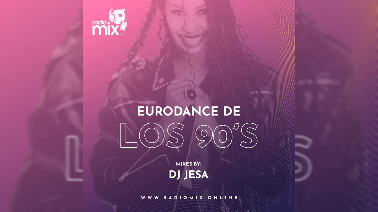Mix Eurodance de los 90s