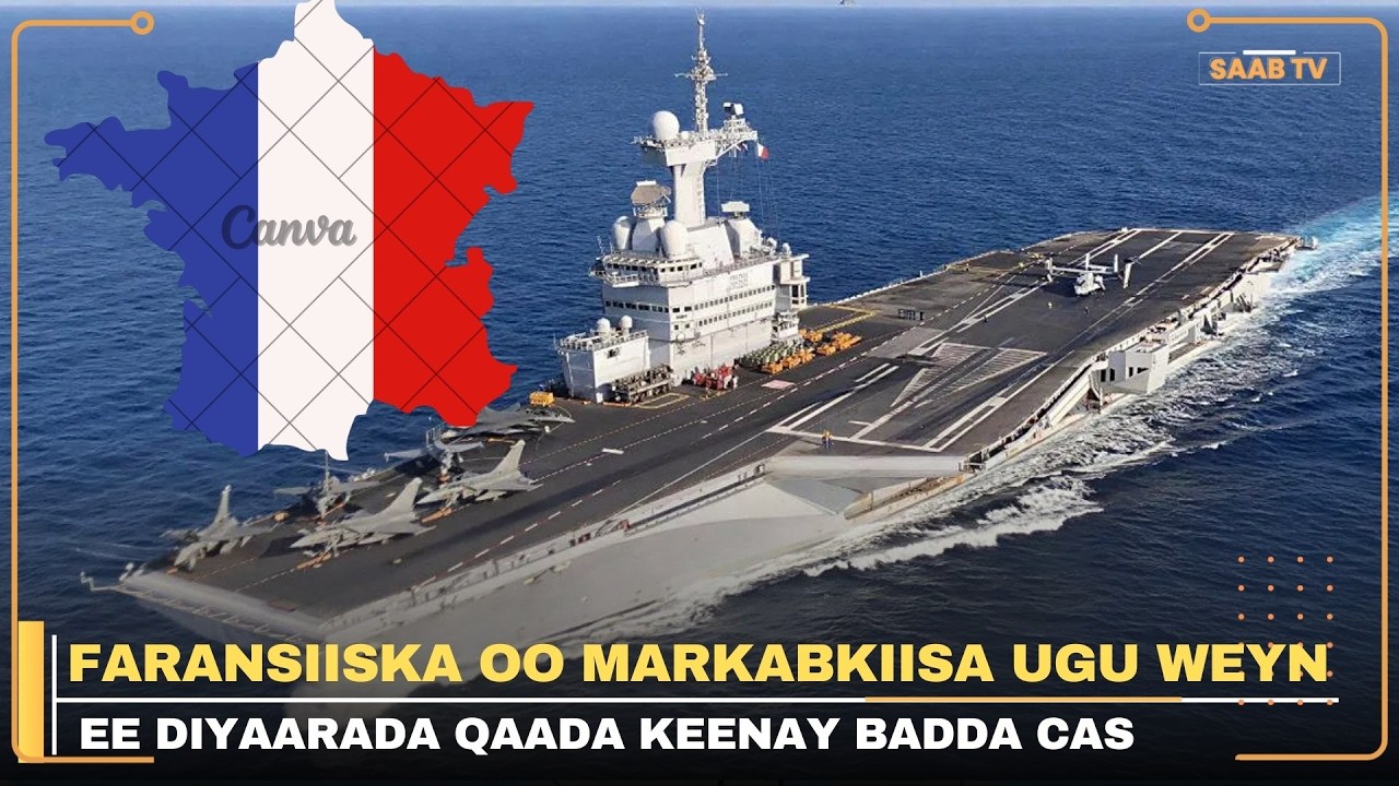 Faransiiska oo markabkiisa ugu weyn ee diyaarada qaada keenay badda cas