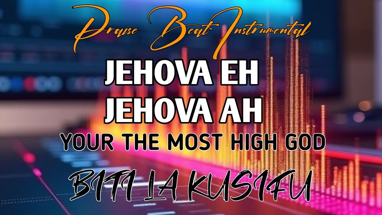 Biti la sifa  jehova eh..ah Wewe ni Mungu mkuu SWahili praise and worship beat instrumenta