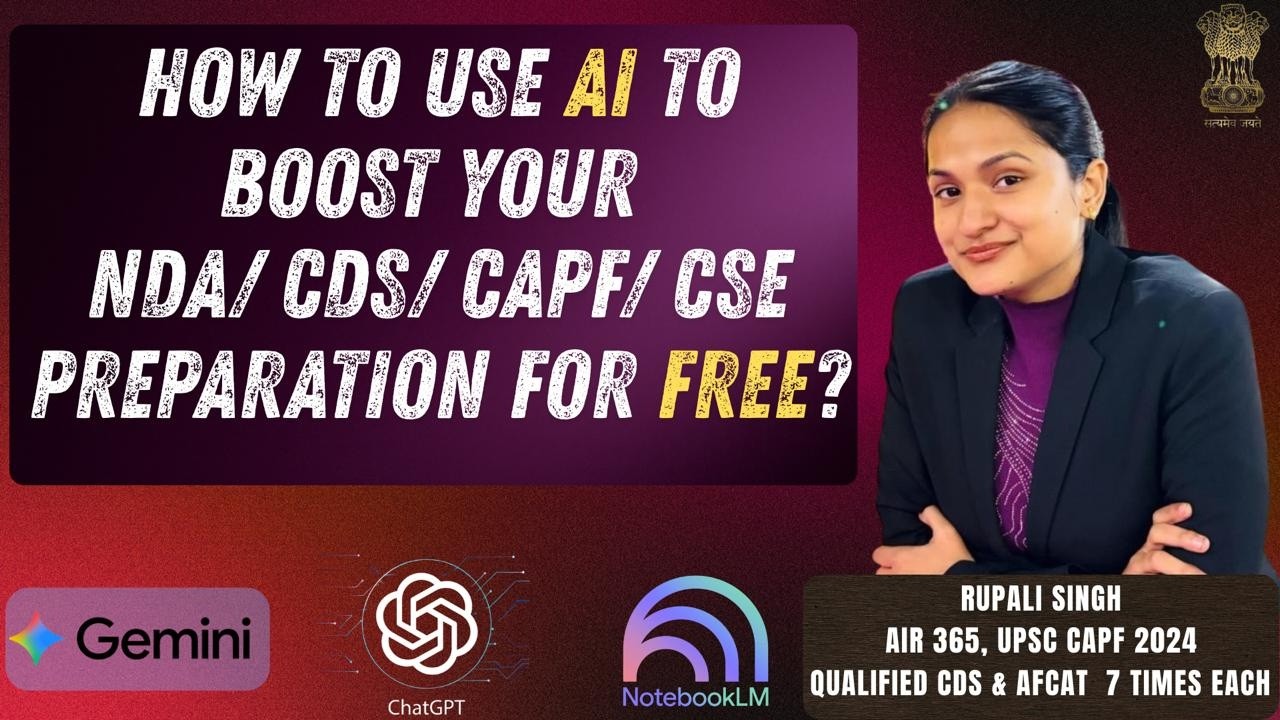 How to use AI for your Preparation | CSE, CDS, NDA & CAPF Aspirants