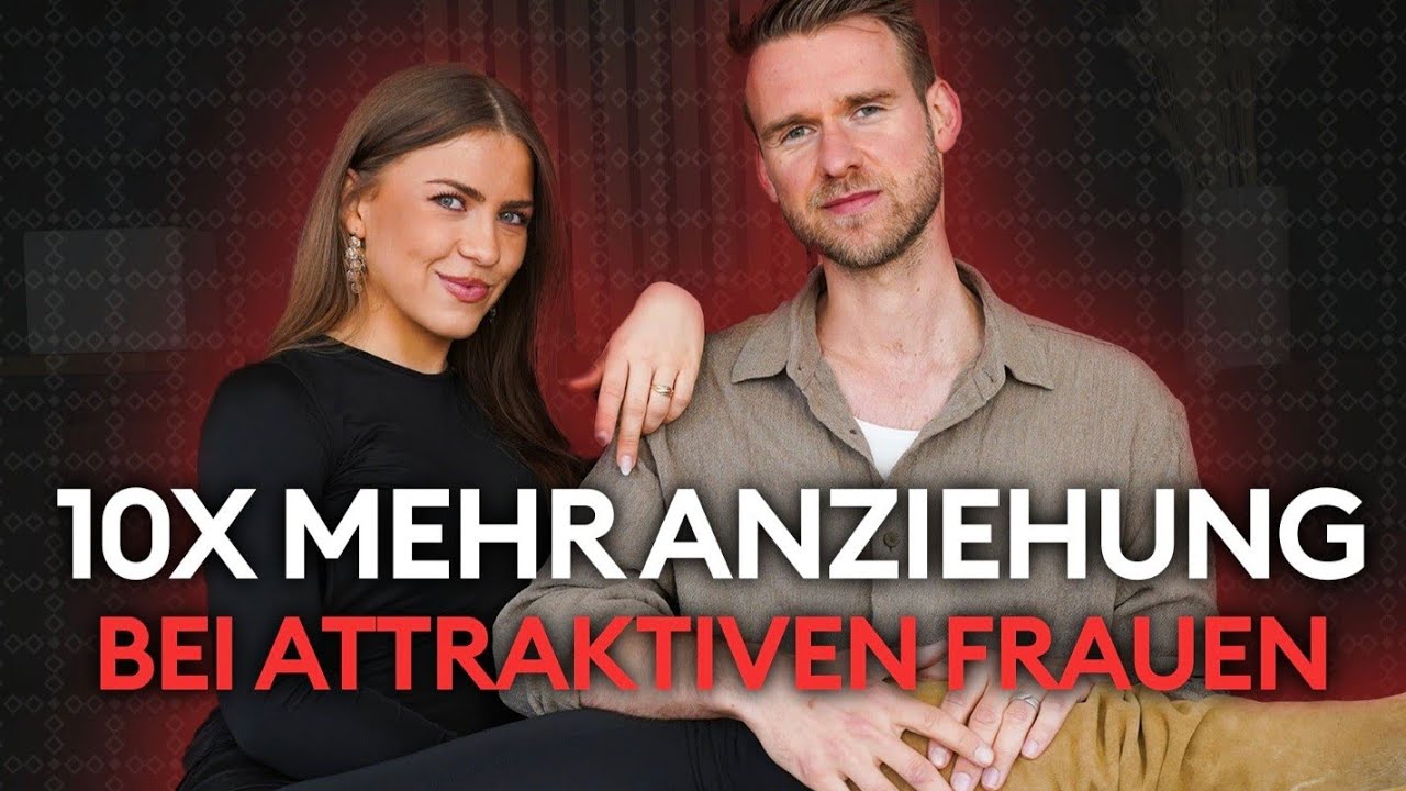 Unsere 3 Kernelemente um sofort anziehender auf Frauen zu wirken! 🔥