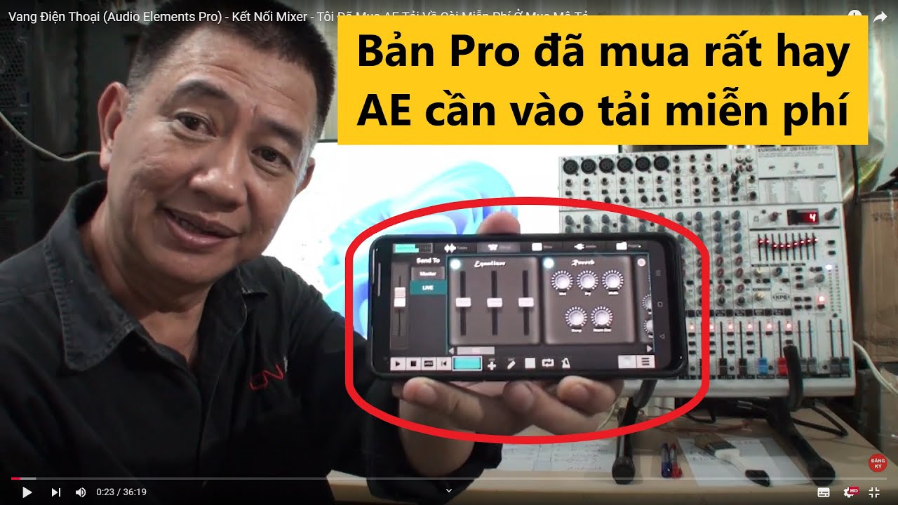 Vang Điện Thoại (Audio Elements Pro) - Kết Nối Mixer - Đã Mua Key - Tải Về Cài Miễn Phí Ở Mục Mô Tả