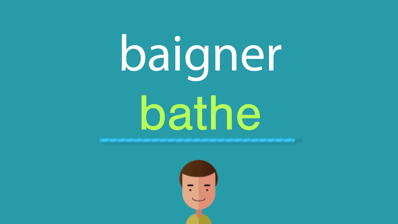 Comment dire baigner en anglais