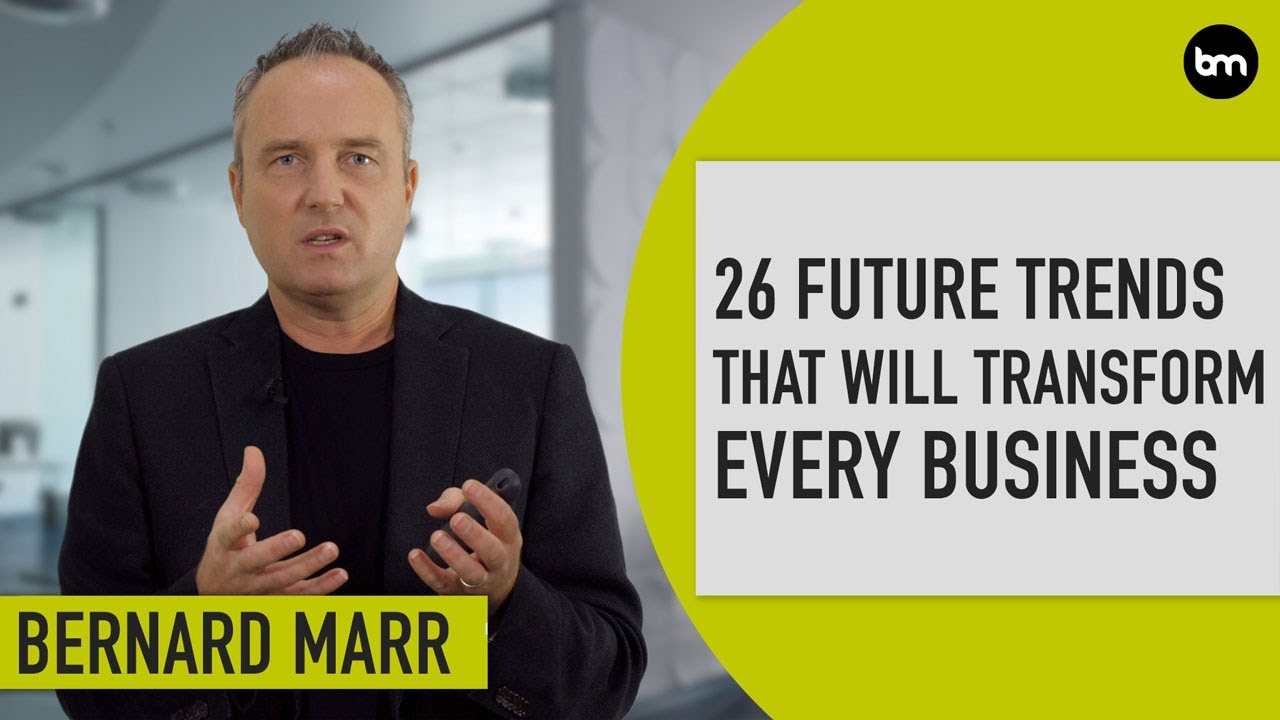 The 26 Biggest Future Trends Every Business Must Be Ready For Today