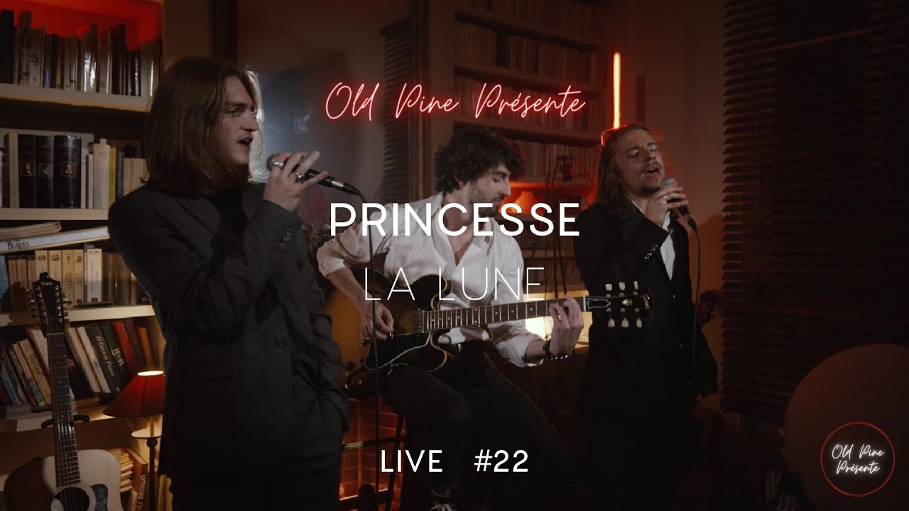 Live #22 | Old Pine Présente Princesse - 