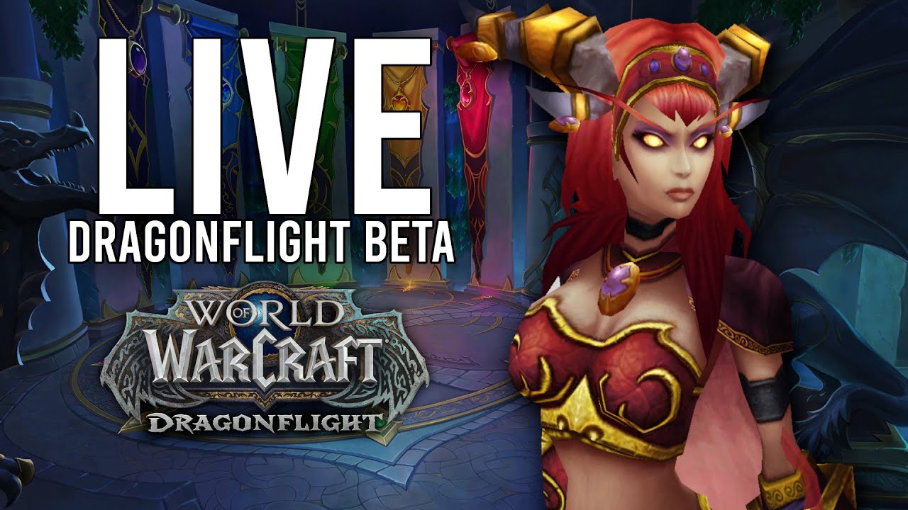 DRAGONFLIGHT BETA! NEW BUILD AND EVEN MORE CLASS UPDATES! - WoW: Dragonflight Alpha (Livestream)