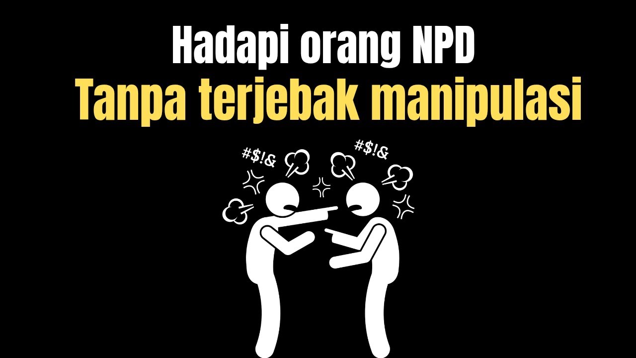 Cara Menghadapi NPD Tanpa Terjebak Manipulasi