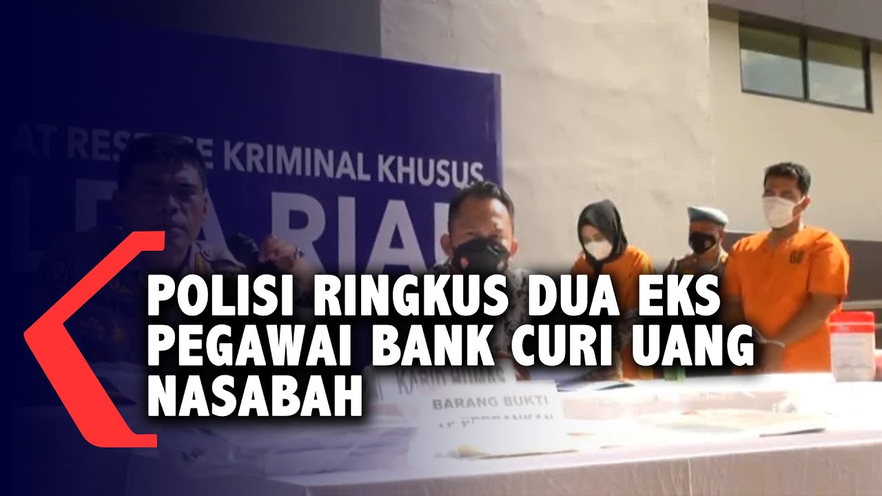 Polisi Ringkus Dua Eks Pegawai Bank Curi Uang Nasabah Milyaran Rupiah