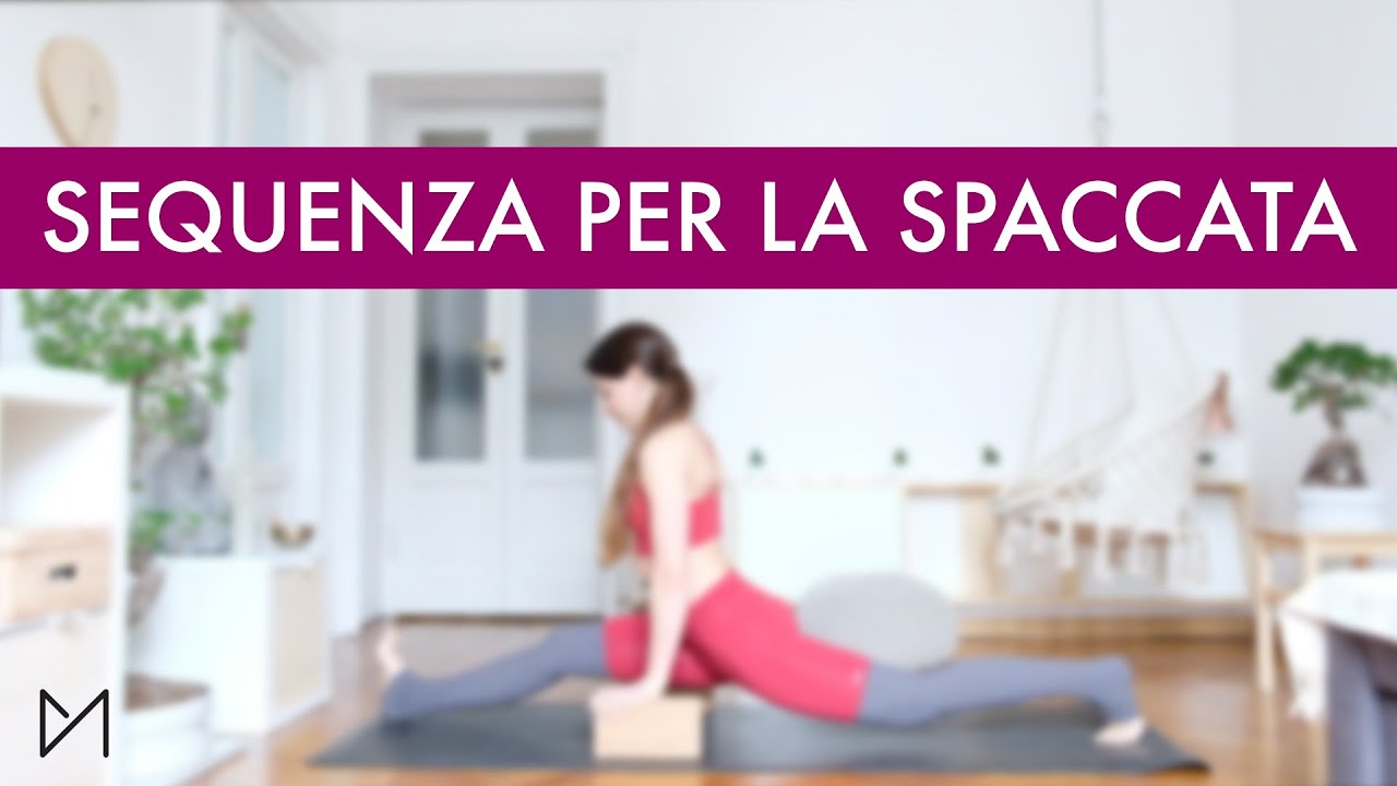 SEQUENZA YOGA PER LA SPACCATA | #yogawithmarti