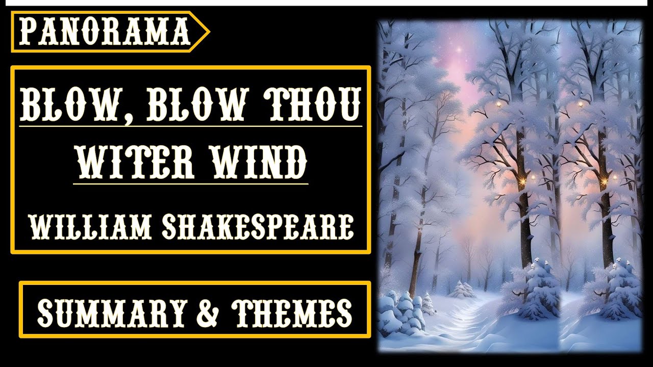 Blow, Blow, Thou Winter Wind by William Shakespeare |Line by Line Explanation | Bihar Board Class 9
