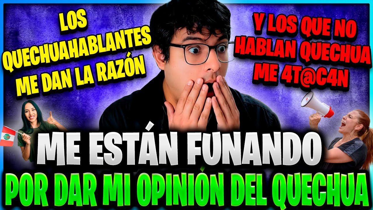 ACLARANDO LA POLÉMICA: MI opinión sobre el QUECHUA