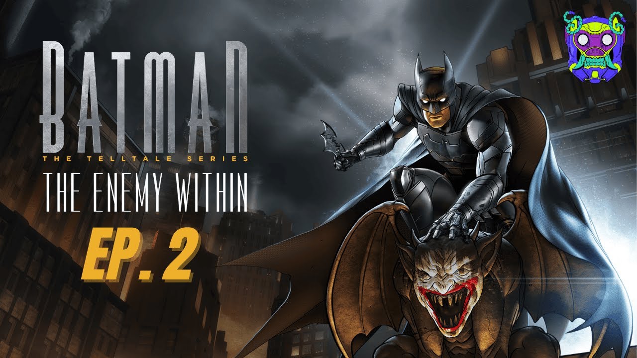 [VOD] DERRIÈRE LE VOILE - BATMAN: THE ENEMY WITHIN EP.2 - YOTOKOH