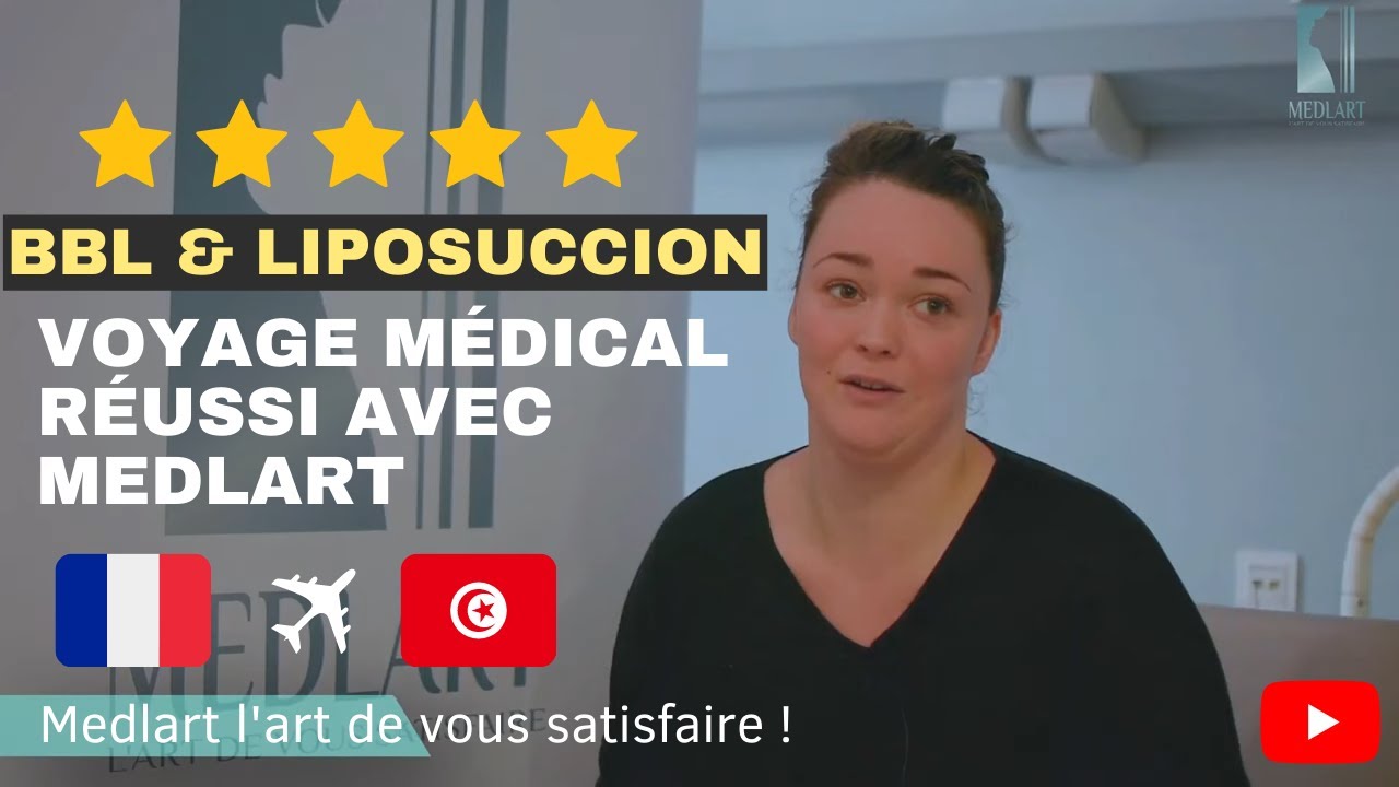 Lifting brésilien et Liposuccion en Tunisie avec des résultats impressionnants avec l'agence Medlart