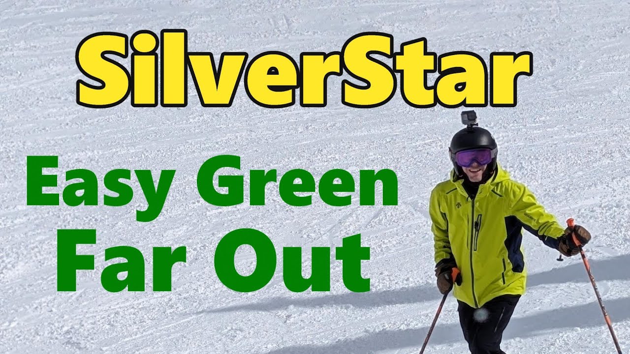 SilverStar Easy Green Run - Far Out