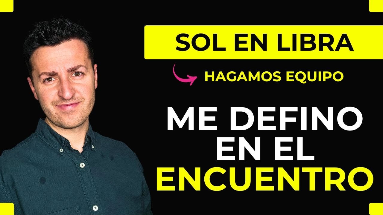 ⚖️ SIGNIFICADO DEL SOL EN LIBRA ☀️ | Identidad, Vínculos y Necesidad de Equilibrio